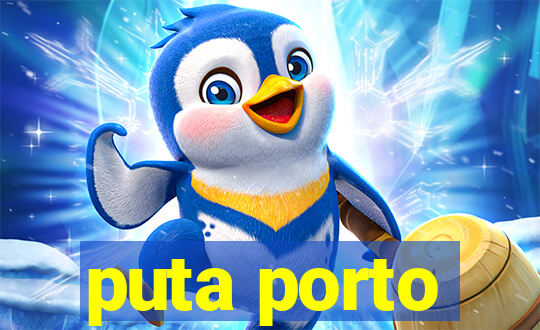puta porto